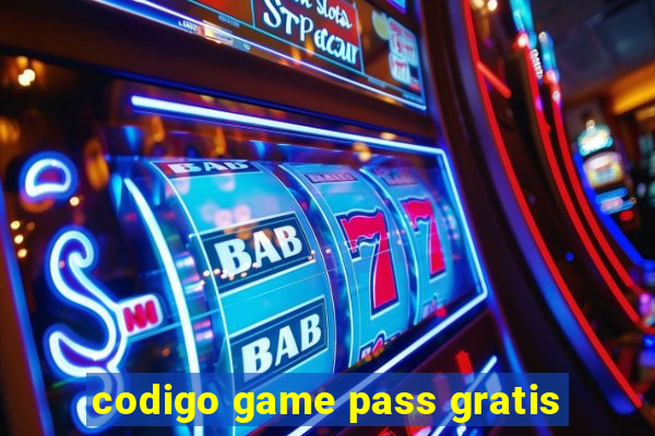 codigo game pass gratis